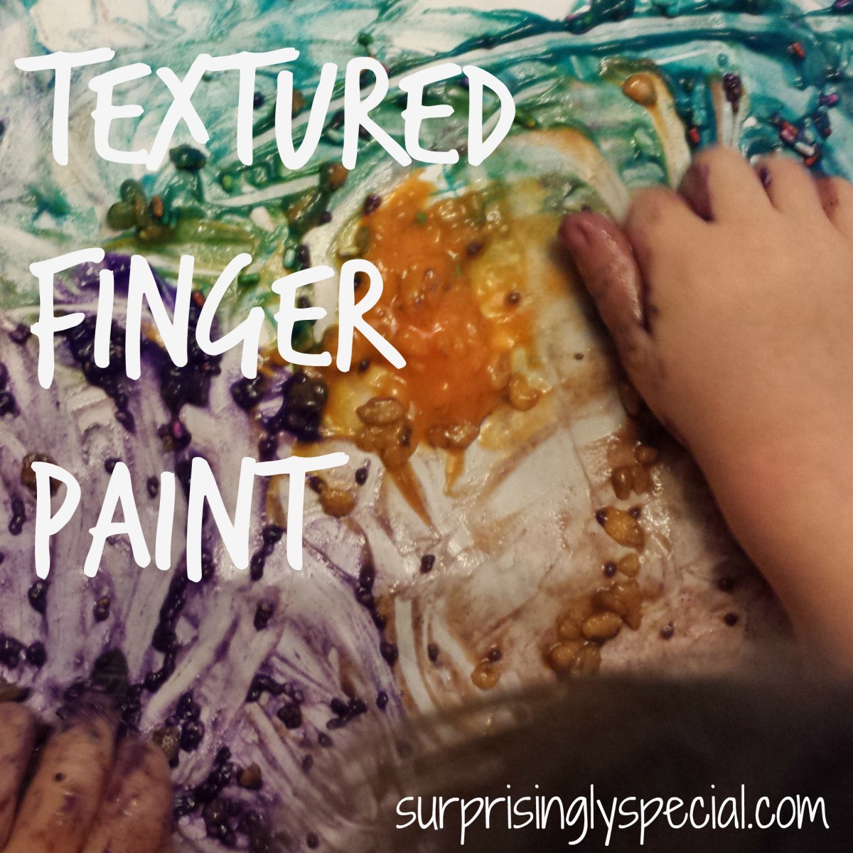 Textured Finger Paint – Surprisingly Special